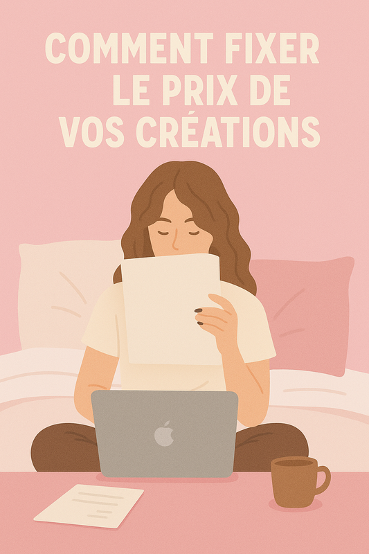 Comment fixer le prix de vos créations 🧸 (Livre numérique)